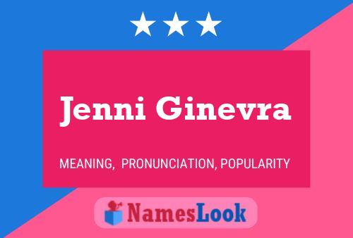 Pôster do nome Jenni Ginevra