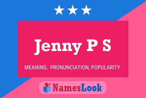 Pôster do nome Jenny P S