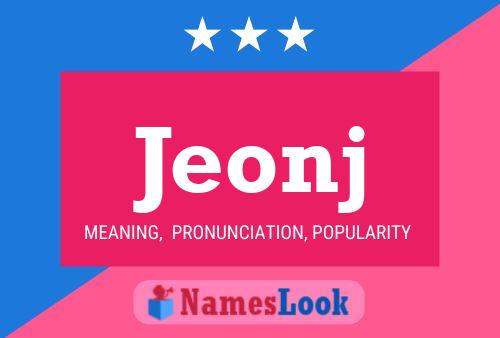 Pôster do nome Jeonj