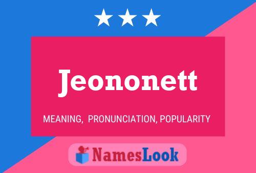 Pôster do nome Jeononett