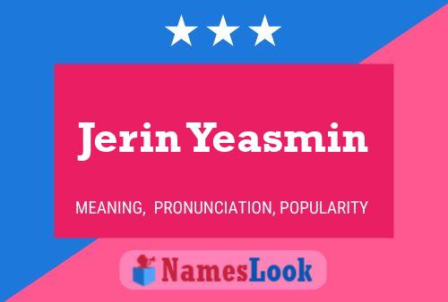 Pôster do nome Jerin Yeasmin