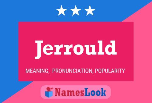 Pôster do nome Jerrould