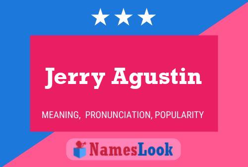 Pôster do nome Jerry Agustin