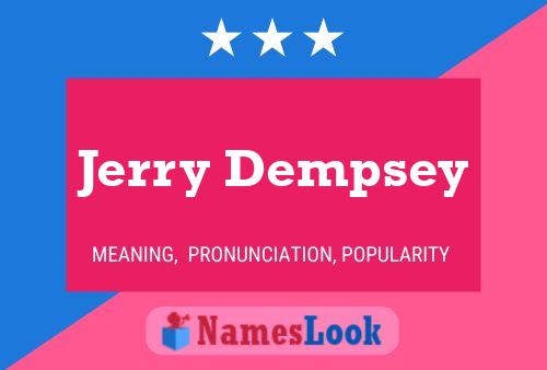 Pôster do nome Jerry Dempsey