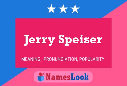 Pôster do nome Jerry Speiser