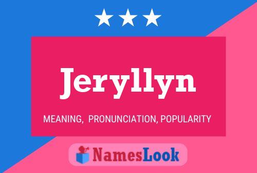 Pôster do nome Jeryllyn