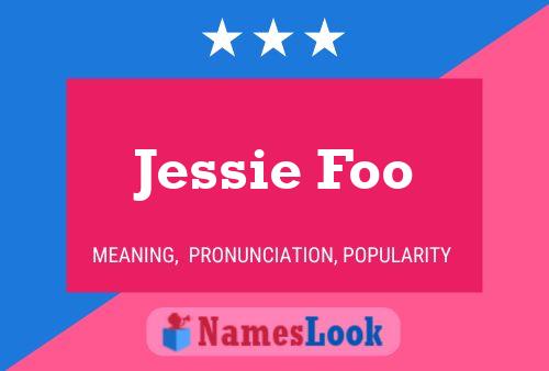 Pôster do nome Jessie Foo