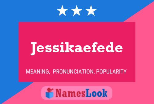 Pôster do nome Jessikaefede