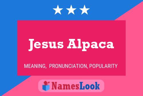 Pôster do nome Jesus Alpaca