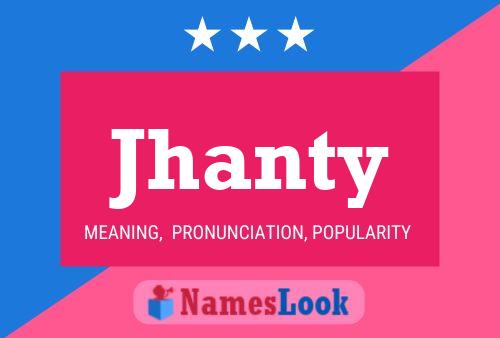 Pôster do nome Jhanty