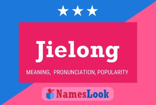 Pôster do nome Jielong