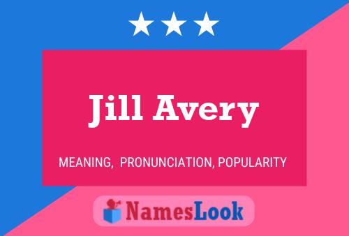 Pôster do nome Jill Avery