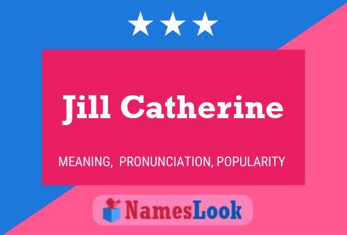 Pôster do nome Jill Catherine