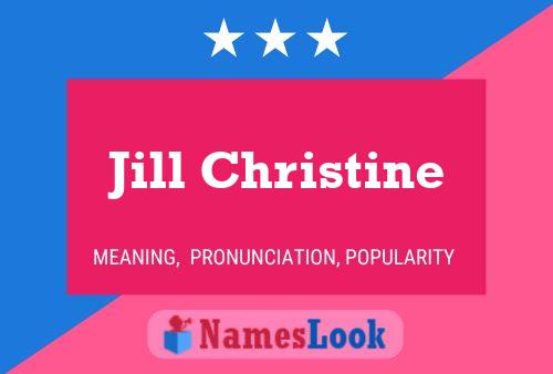 Pôster do nome Jill Christine