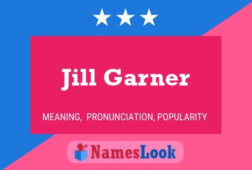 Pôster do nome Jill Garner