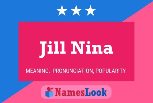 Pôster do nome Jill Nina