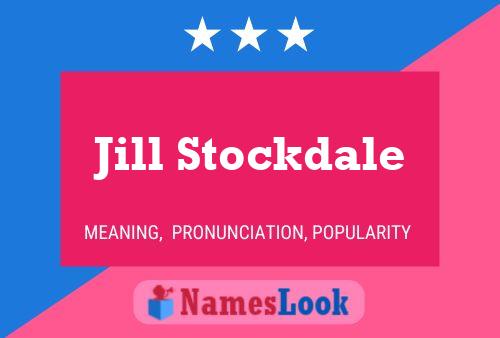 Pôster do nome Jill Stockdale