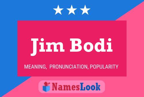 Pôster do nome Jim Bodi