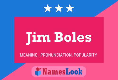 Pôster do nome Jim Boles