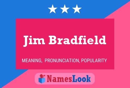 Pôster do nome Jim Bradfield