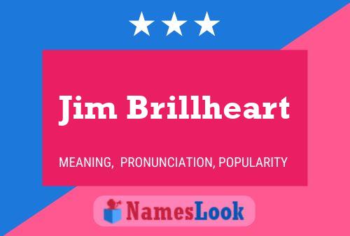 Pôster do nome Jim Brillheart