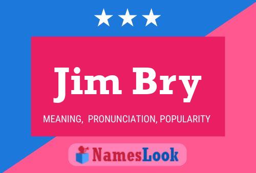 Pôster do nome Jim Bry