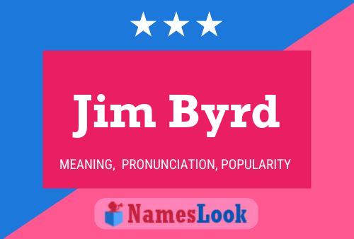 Pôster do nome Jim Byrd