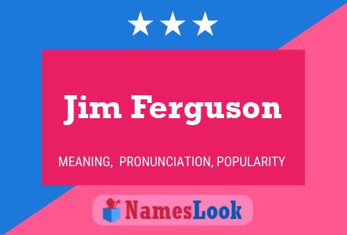 Pôster do nome Jim Ferguson