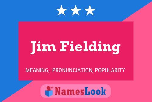 Pôster do nome Jim Fielding