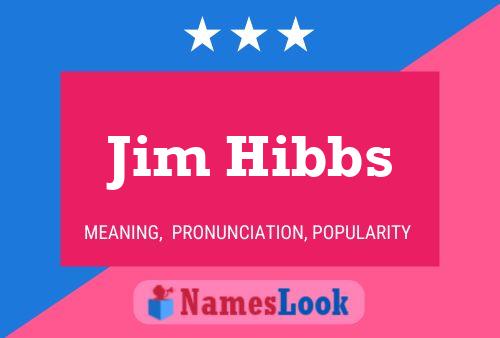 Pôster do nome Jim Hibbs