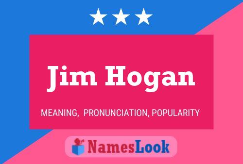 Pôster do nome Jim Hogan