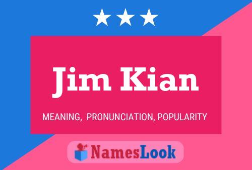 Pôster do nome Jim Kian