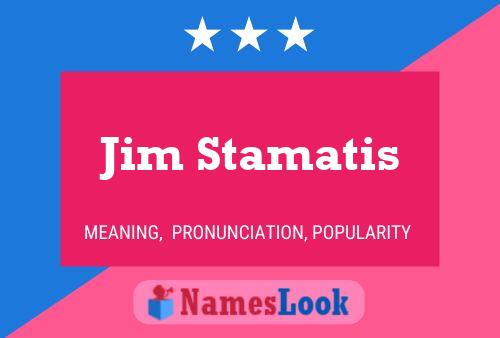 Pôster do nome Jim Stamatis