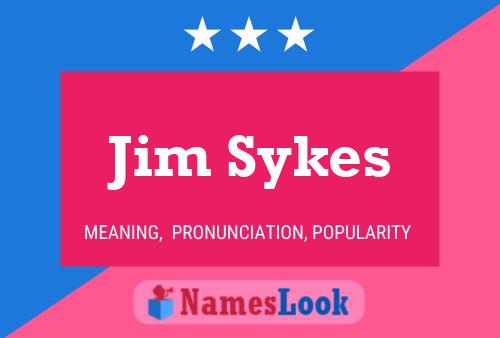 Pôster do nome Jim Sykes