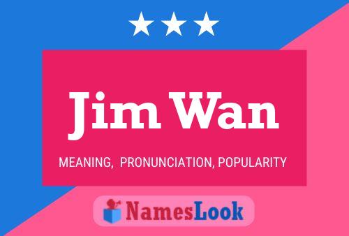 Pôster do nome Jim Wan