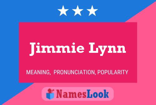 Pôster do nome Jimmie Lynn