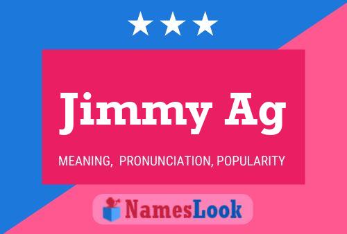 Pôster do nome Jimmy Ag