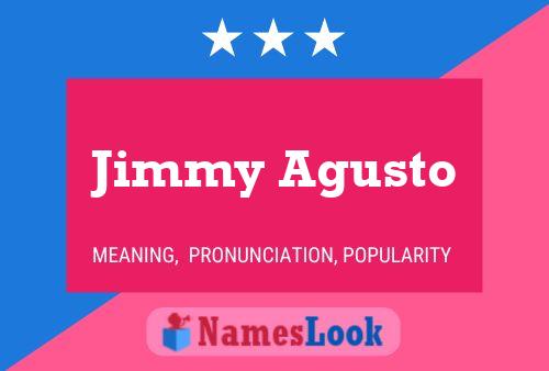 Pôster do nome Jimmy Agusto