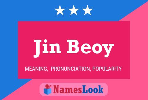 Pôster do nome Jin Beoy