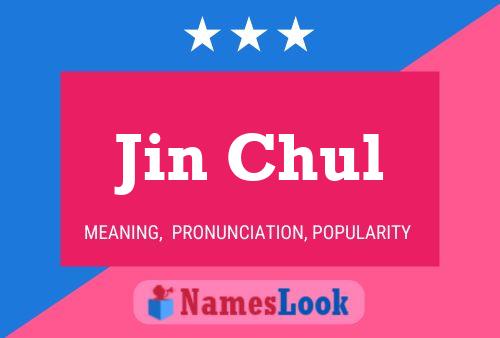 Pôster do nome Jin Chul