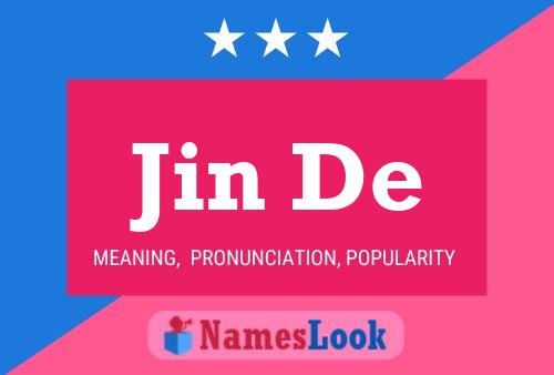 Pôster do nome Jin De