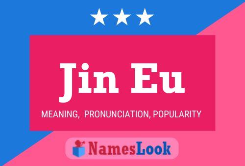 Pôster do nome Jin Eu