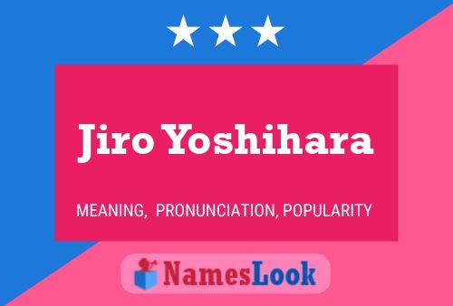 Pôster do nome Jiro Yoshihara