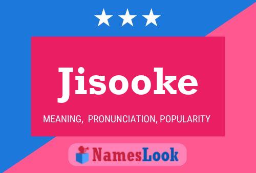 Pôster do nome Jisooke