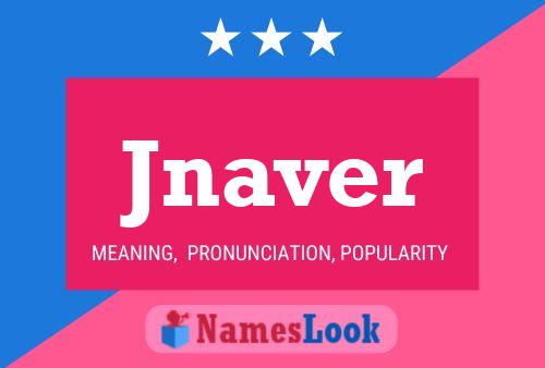 Pôster do nome Jnaver