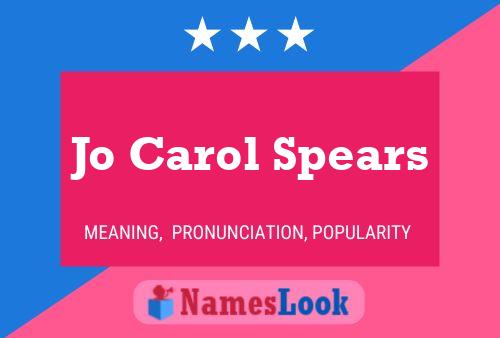 Pôster do nome Jo Carol Spears