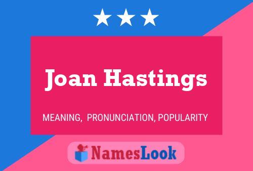 Pôster do nome Joan Hastings