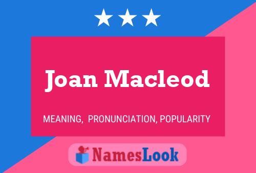 Pôster do nome Joan Macleod