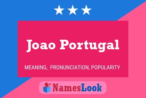 Pôster do nome Joao Portugal