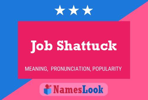 Pôster do nome Job Shattuck